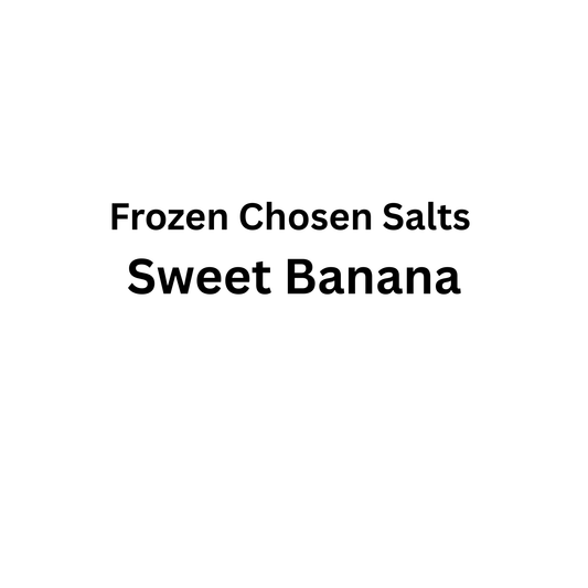 Frozen Chosen Salts - Sweet Banana